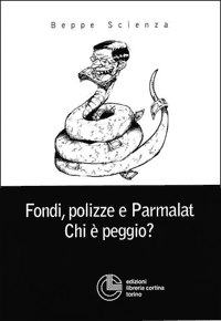 Fondi, polizze e Parmalat. Chi è peggio? - copertina